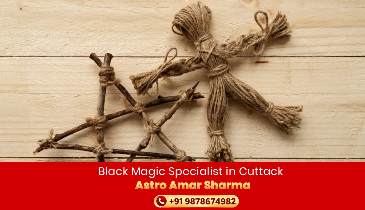 Black Magic Specialist in Cuttack | Astro Amar Sharma