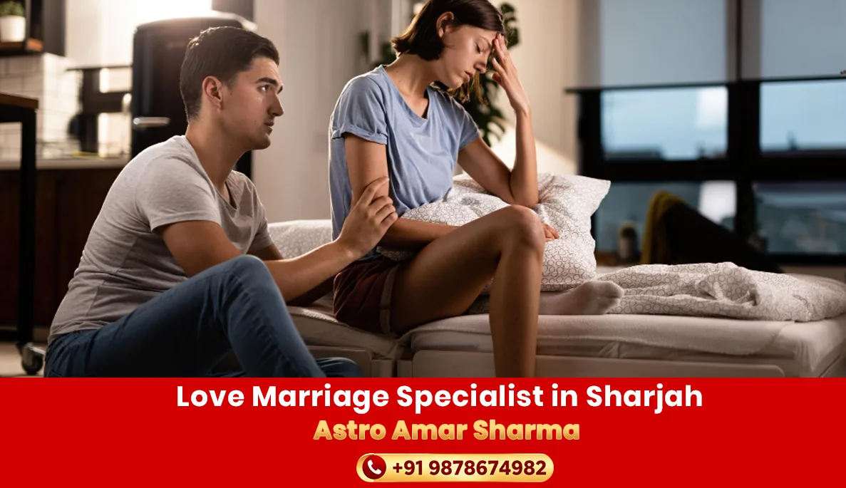Love Marriage Specialist in Sharjah