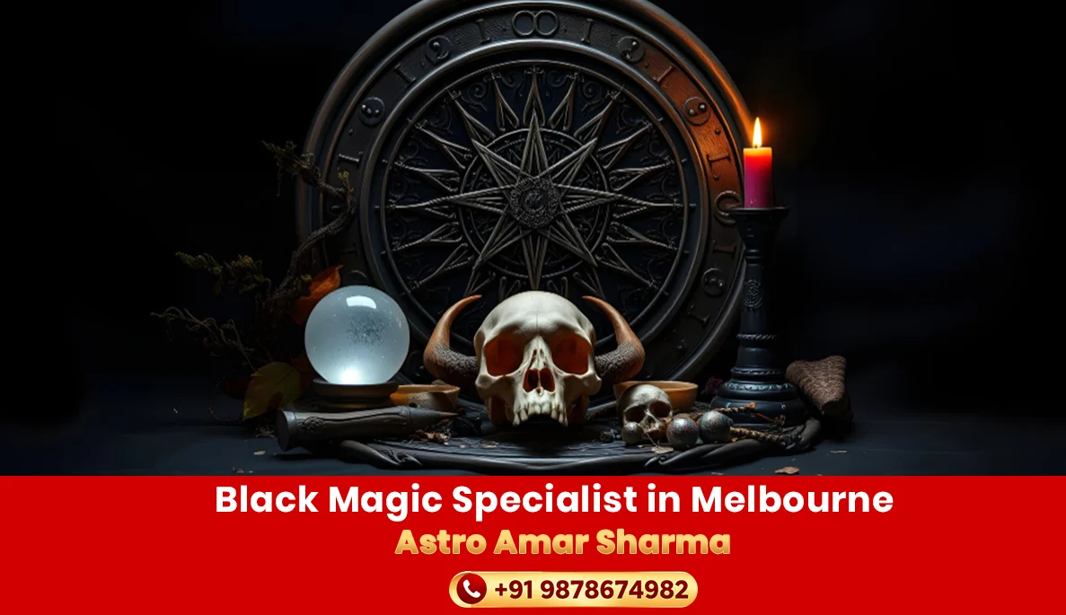 Black Magic Specialist in Melbourne